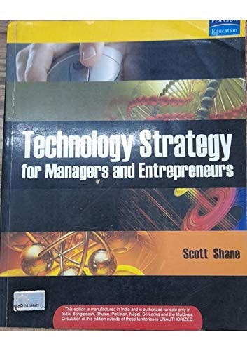 Technology Strategy for Managers and Entrepreneurs